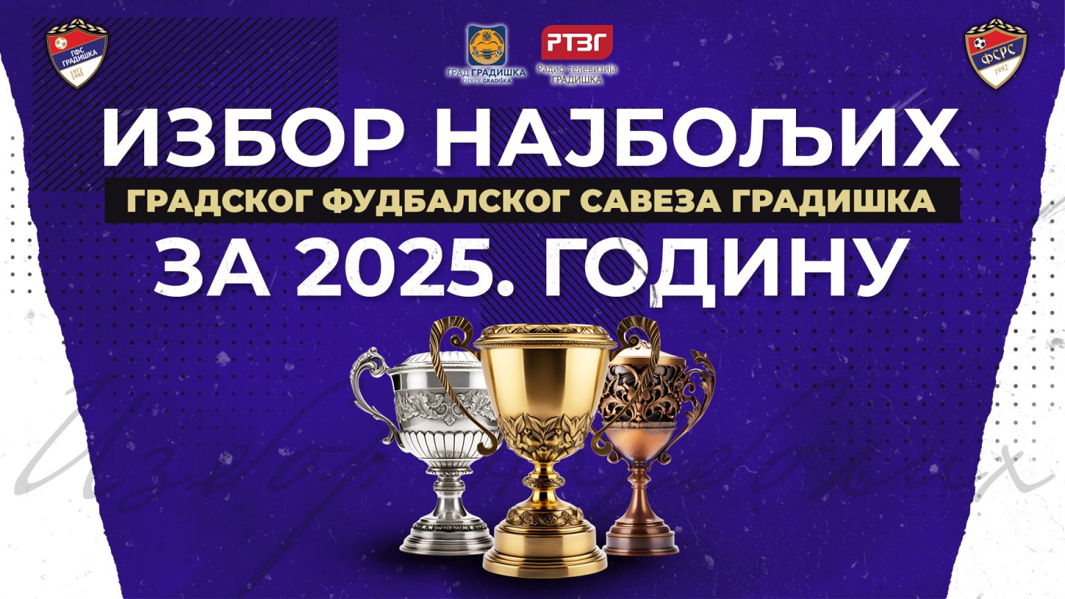 Gradski fudbalski savez Gradiška bira najbolje za 2025. godinu